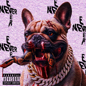 Never Ever (Explicit)
