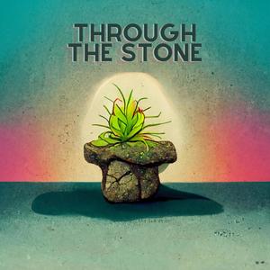 Through the stone