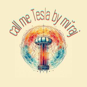 call me Tesla (feat. Suno)