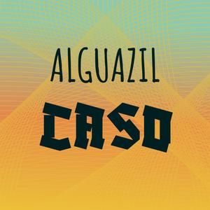 Alguazil Caso