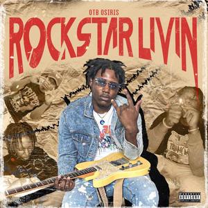 Rockstar Livin (Explicit)