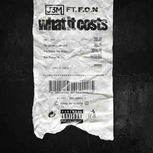 WHAT IT COSTS (feat. F.O.N) [Explicit]