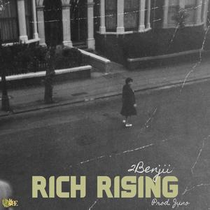 Rich Rising (Explicit)