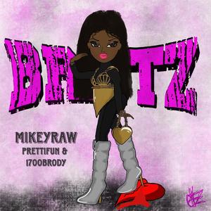 BRATZ (feat. prettifun & 1700brody) (Explicit)