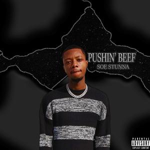 Pushin' Beef (Explicit)