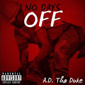 No Days Off (Explicit)