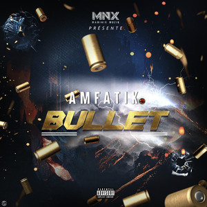 Bullet (Explicit)