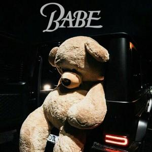 BABE (Remastered) [Explicit]