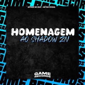 Homenagem ao Shadow ZN (Explicit)