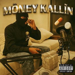 MÖNEY KALLÏN