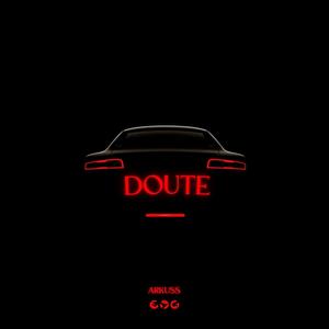 Doute (Explicit)