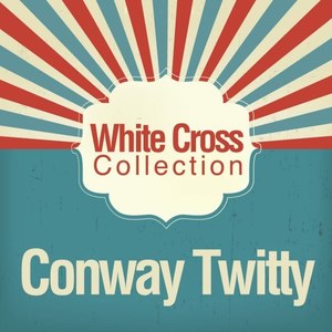 Conway Twitty - C'est Si Bon(I'ts so Good)