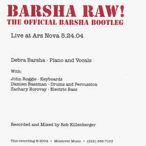 Barsha Raw! The Official Barsha Bootleg