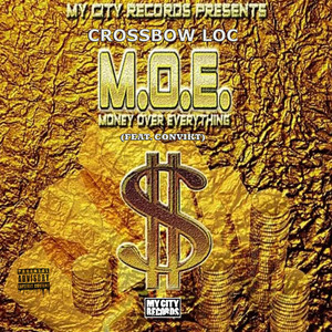 M.O.E. (Money Over Everything) [Explicit]