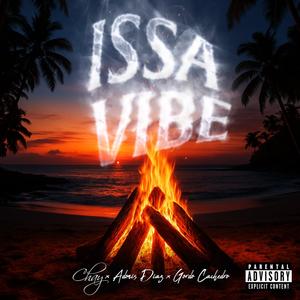 Issa Vibe (feat. Adonis Diaz & Gordo Cachedro)