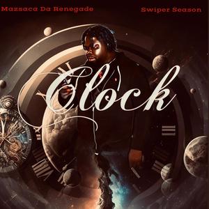 Clock (feat. Swiper Season) [Explicit]