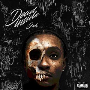 DEAD INSIDE (Explicit)