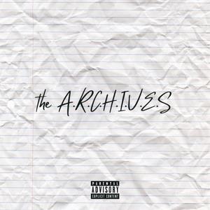 The A.R.C.H.I.V.E.S (2022) [Explicit]