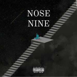 Nose Nine (Explicit)