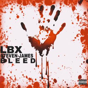 Bleed (feat. Steven-James) (Explicit)