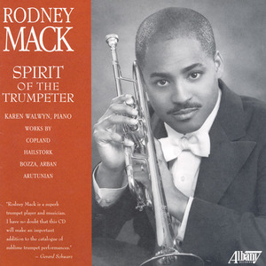 Trumpet Recital: Mack, Rodney - COPLAND / HAILSTORK / BOZZA / ARBAN / ARUTIUNIAN