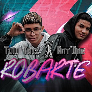 Robarte (Explicit)