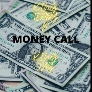 Money Call (feat. King Jay) [Explicit]