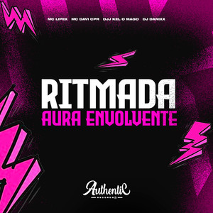 Ritmada Aura Envolvente (Explicit)