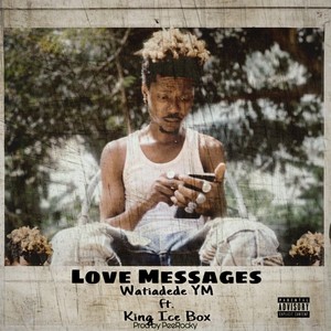 Love Messages (Explicit)