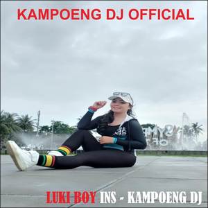 LUKI BOY INS - KAMPOENG DJ (INSTRUMENTAL)