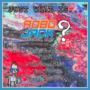 Just What Is Robo Jack? (Explicit)