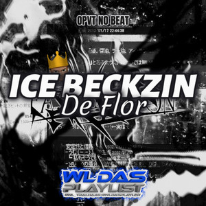 Ice Beckzin de Flor (Arrochadeira)