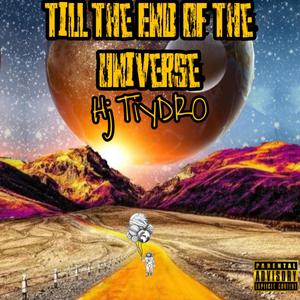 Till The End Of The Universe (Explicit)