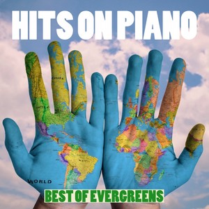 Hits on Piano Best of Evergreens