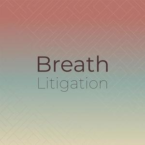 Breath Litigation