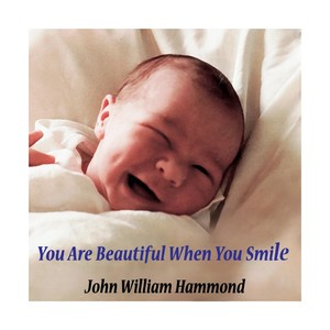 You Are Beautiful When You Smile