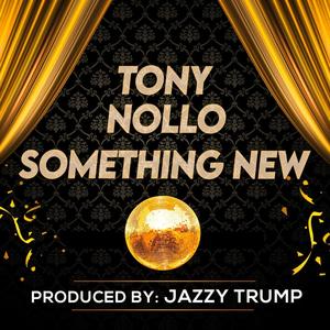 Tony Nollo - Something New