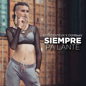 Siempre pa lante (Explicit)