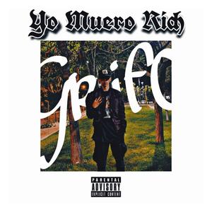 YO MUERO RICH (feat. Instant Crush) [Explicit]