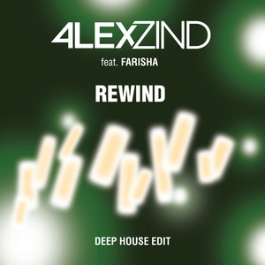 Rewind (Deep House Edit)