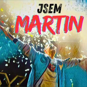 Jsem Martin (feat. Martin Hranáč)