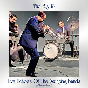 Live Echoes of the Swinging Bands (Remastered 2021)