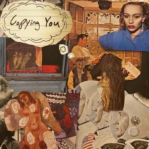 Copying You(feat. banzai florist)