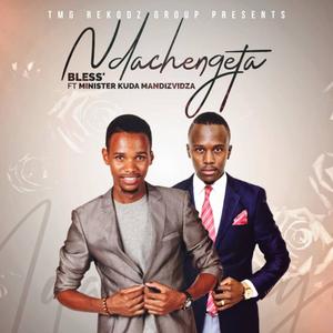 Ndachengeta (feat. Minister Kuda Mandizvidza)