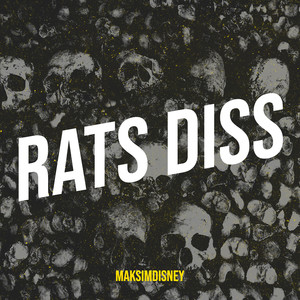 Rats Diss (Explicit)