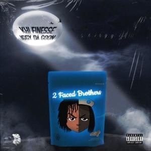 2Faced Brothers (feat. Khi Finesse) (Explicit)