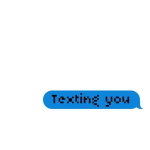 Texting you (Explicit)