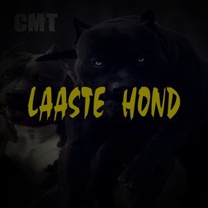 Laaste Hond (Explicit)