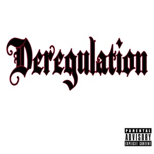 Deregulation (Explicit)