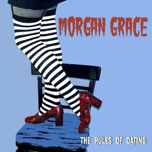 The Rules Of Dating Reissue (Explicit)